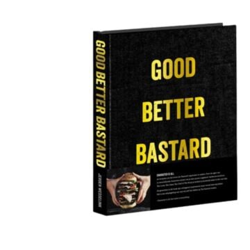 Good.Better.Bastard. Character Is All